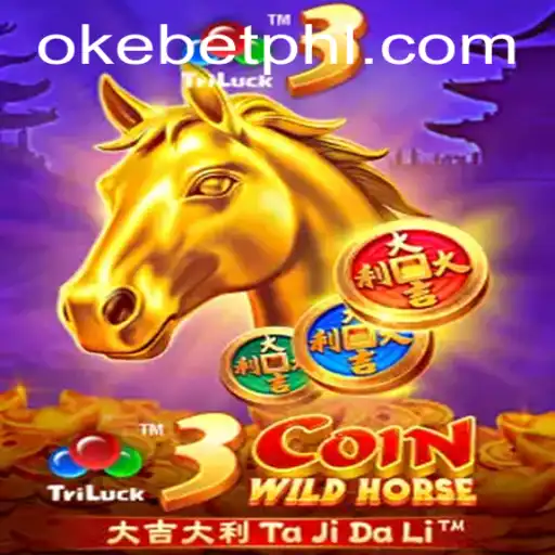 Discover the Thrill of 3CoinWildHorse with Okebet