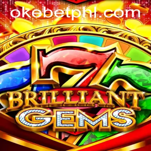 Exploring the World of BrilliantGems: A Gem of a Game with Okebet