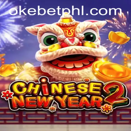 Exploring CHINESENEWYEAR2: A Festive Game Experience with Okebet