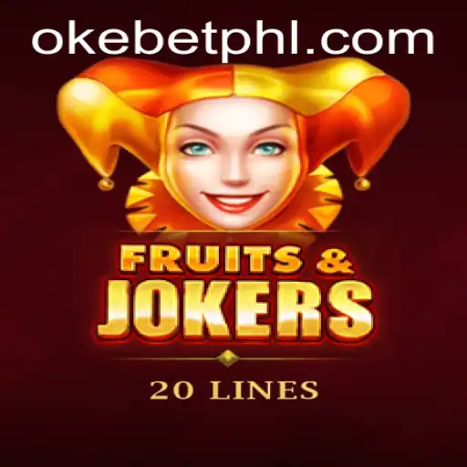 Discover the Exciting World of FruitsAndJokers20 and Its Connection to Okebet