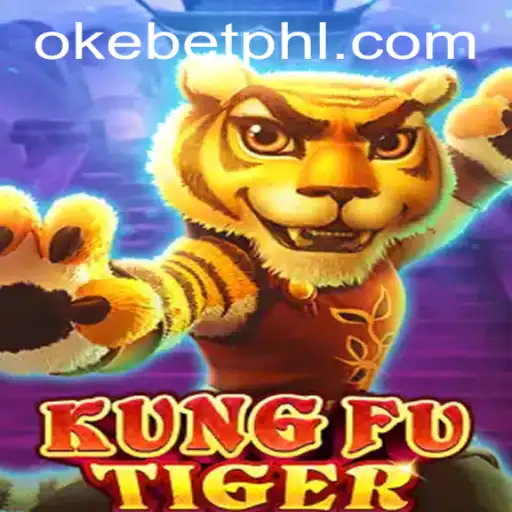 KungFuTiger: Dive into the World of Martial Prowess with Okebet