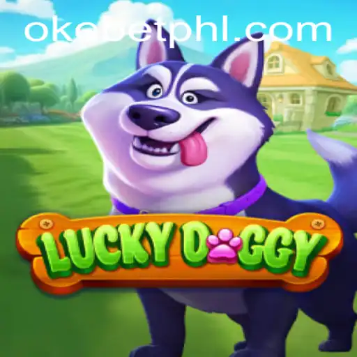 Exploring the Thrills of LuckyDoggy – Your Guide to Winning Big with Okebet