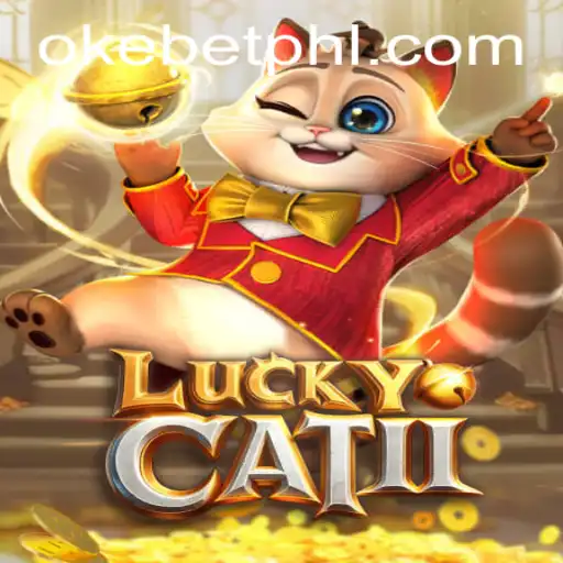 Discovering the Allure of LuckyCatII and the Thrill of Okebet