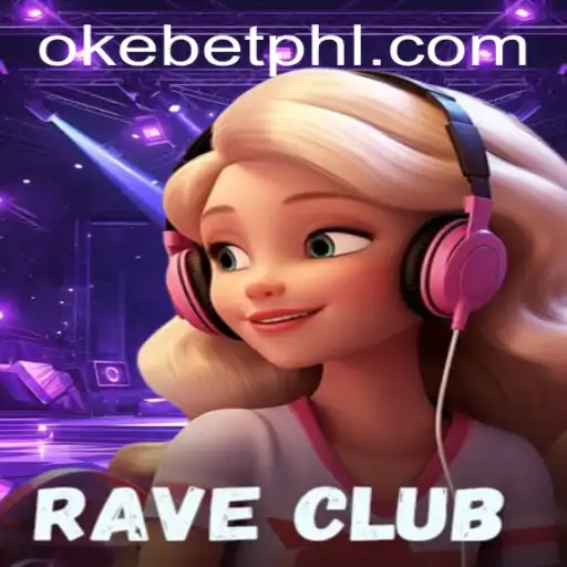 Exploring RaveClub: A Thrilling Journey into the World of Okebet