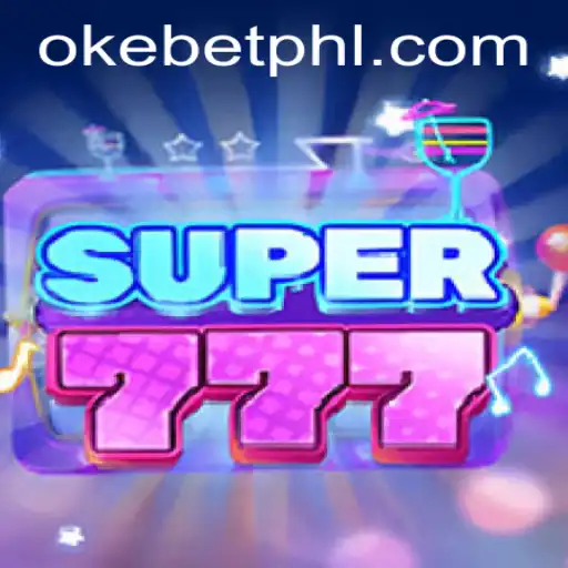 Unveiling Super777: A Thrilling Adventure in Gaming with Okebet