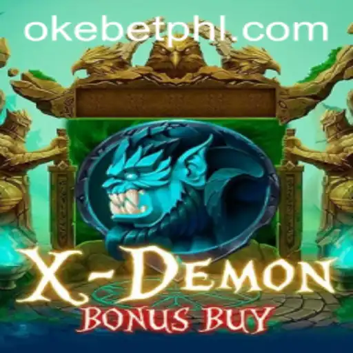 XDemonBonusBuy: Explore the Thrills of Okebet's Latest Gaming Adventure